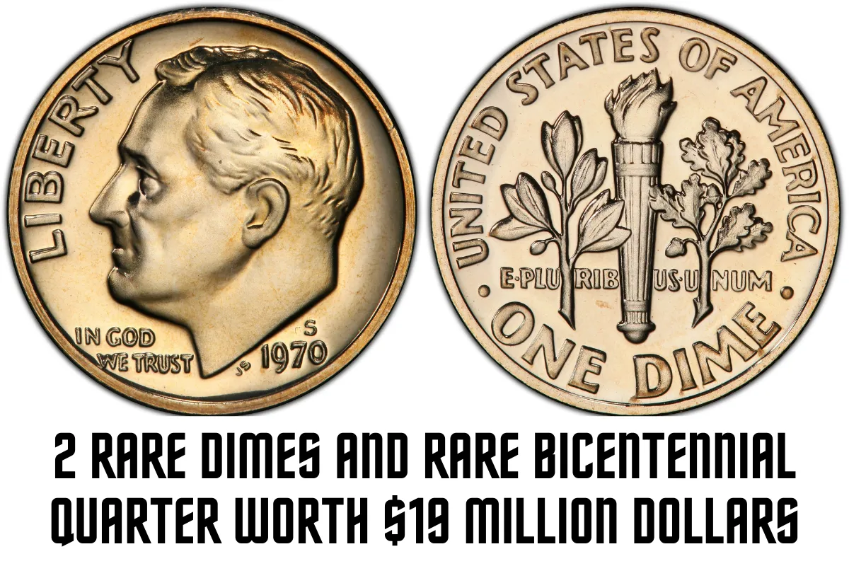 6 Rare Dimes and Rare Bicentennial Quarter Worth $38 Million Dollars Each Are Still in Circulation
